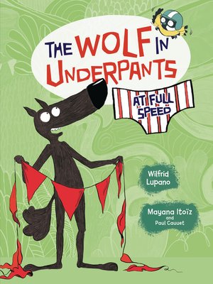 cover image of The Wolf in Underpants at Full Speed